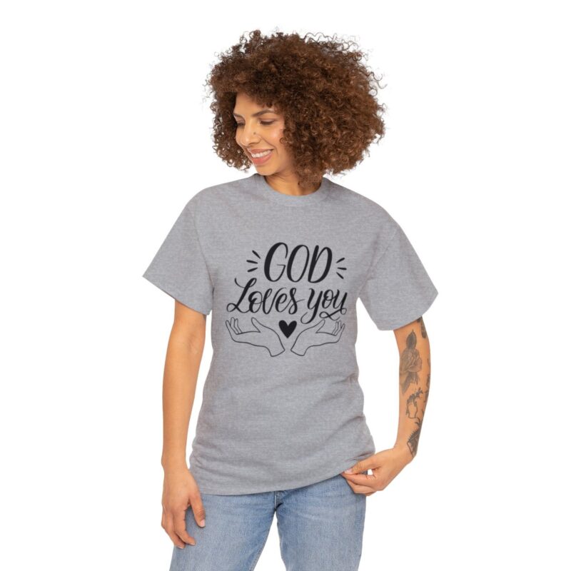 God loves you Cotton Tee